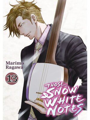cover image of Those Snow White Notes, Volume 13